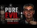 Pure Evil The Peter Tobin Story Britain S Most Disturbing Serial Killer