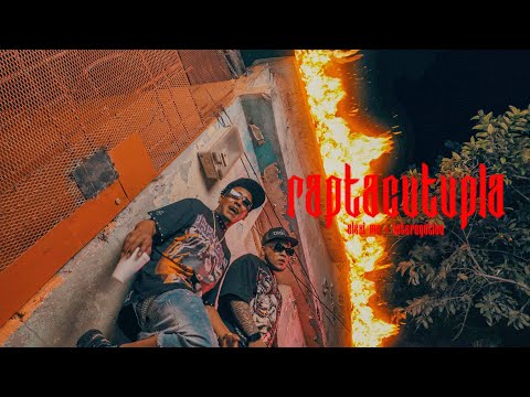 RAPTACUTUPLA - Alexi Mc x El Interrogativo (Video Oficial)