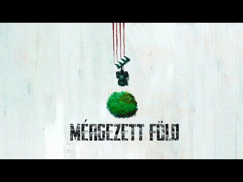 Mérgezett Föld - 2018