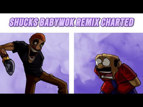 Shucks Babywok V1  Remix Charted