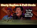 'IN THAT GREAT GETTIN' UP MORNING' with Marty Raybon
