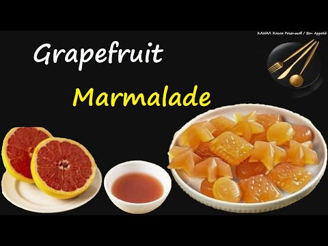 Grapefruit Marmalade / Book of recipes / Bon Appetit