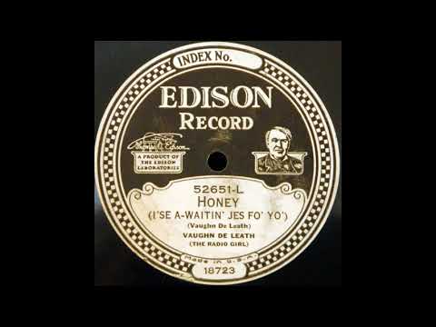The last issued Edison Diamond Disc: Honey (Vaughn De Leath)