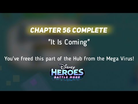 CHAPTER 56 COMPLETE | Disney Heroes Battle Mode
