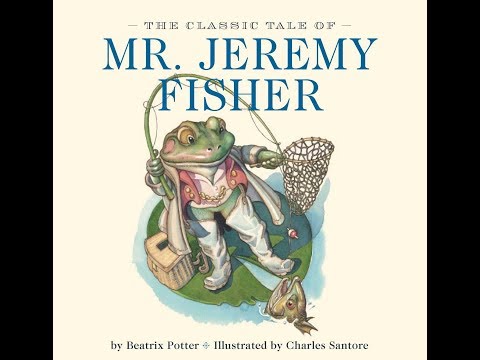 The Tale of Mr Jeremy Fisher by Beatrix Potter