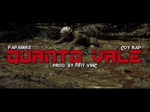 PapaMike & Coy Rap - Quanto Vale? (Prod. Fifit Vinc)