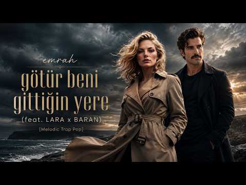 Götür Beni Gittiğin Yere (Yeni Cover) ft. LARA x BARAN