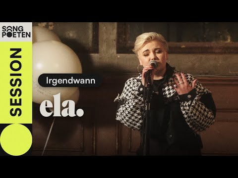 ela. - Irgendwann (Songpoetinnen Session am Weltfrauentag)