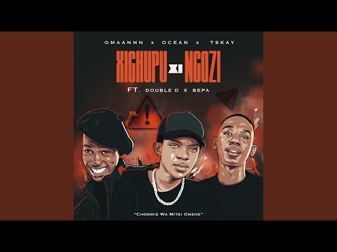 Xighupu Xi Ngozi (feat. Double_D & Bepa De Musiq)