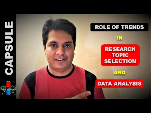 Role of Trends in Research Topic Selection and Data Analysis