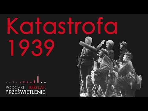 Katastrofa 1939. Kampania wrześniowa. Zaprasza Łukasz Starowieyski