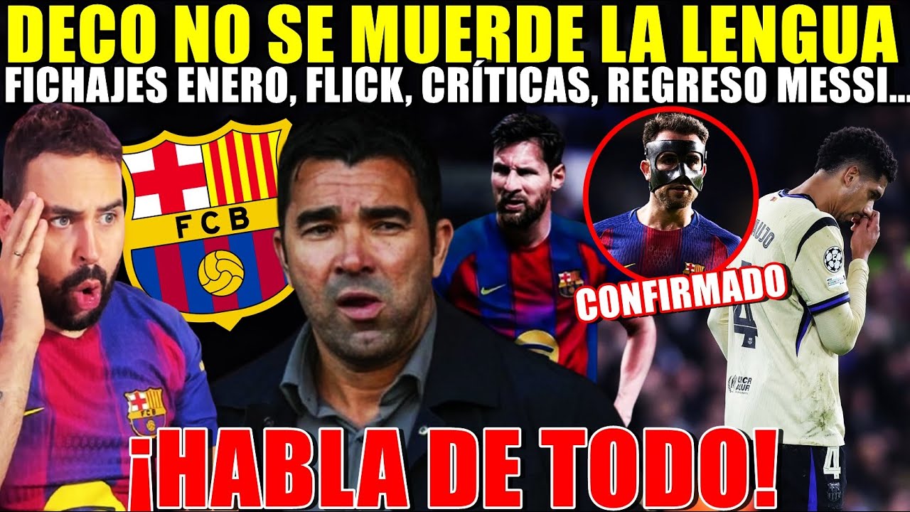 🚨DECO: "¿MESSI? APORTARÍA MUCHO" - ARAUJO, FICHAJES ENERO, FLICK... ¡HABLA de TODO como NUNCA!