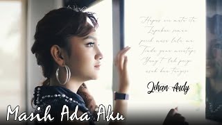 Download lagu Jihan Audy - Masih Ada Aku mp3 Download lagu Jihan Audy - Masih Ada Aku mp3