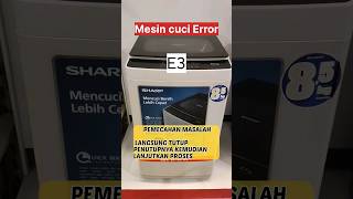 mengatasi mesin cuci Sharp Eror E3