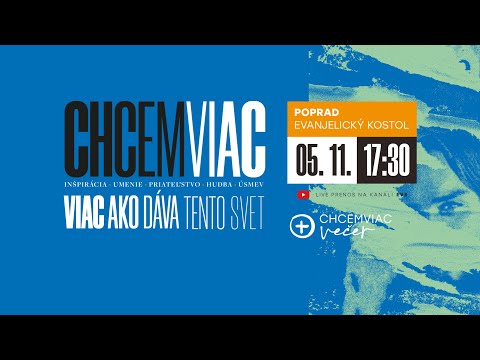 Chcemviac večer Poprad - 5.11.2022