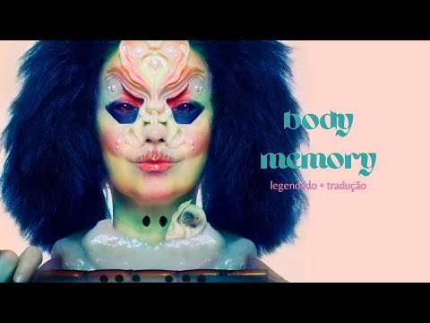 Body Memory - Björk