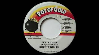 BOUNTY KILLER - Petty Thief (2002) Pot Of Gold