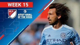 AT&T Goal of the Week | Vote for the Top 8 MLS Goals (Wk 15) by Major League Soccer