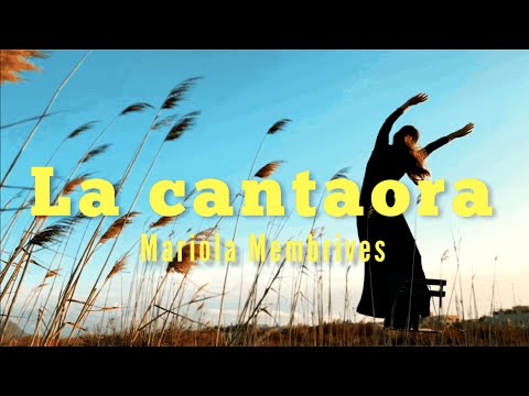 MARIOLA MEMBRIVES - La Cantaora (Video Oficial)
