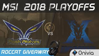 FW vs KZ Highlights Game 1 MSI 2018 Playoffs Flash Wolves vs KingZone DragonX by Onivia
