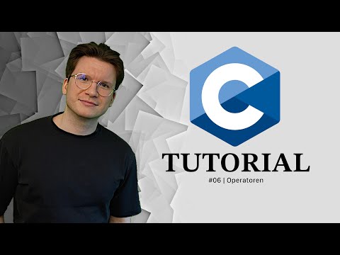 #06 Operatoren | C Tutorial