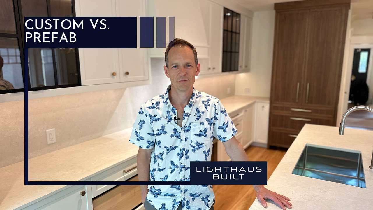 Custom vs Prefab | Lighthaus Built