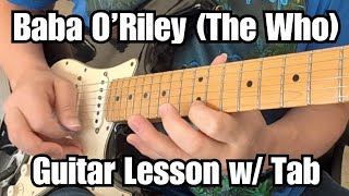 BABA O'RILEY Guitar Lesson THE WHO w/Tab (TEENAGE WASTELAND)