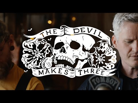 Dragging Chains - The Devil Makes Three