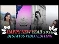 HAPPY NEW YEAR 2024 !! DJ STATUS VIDEO EDITING !! ALIGHT MOTION