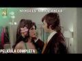 Noche Mexicanas Tele N Película Completa
