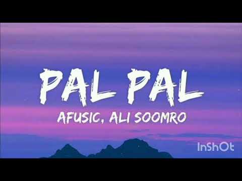 Pal pal song # Afusic &  Ali Soomro