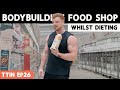 IFBB Pro Food Shopping at 6 weeks out | TTIN Ep 26
