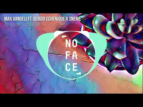 Max Vangeli ft. Sergio Echenique X Snenie - Golden Rings (AC15 Remix)