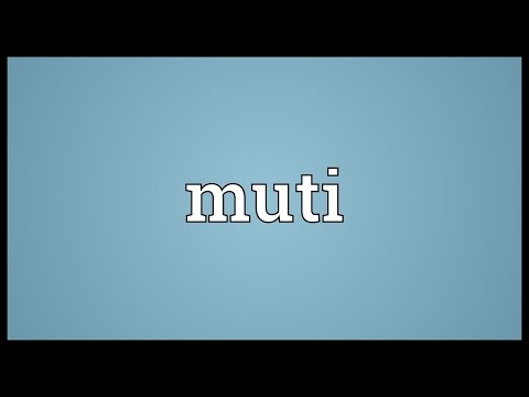 Muti Meaning