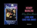 Henry Mancini - Long Ago (and Far Away)