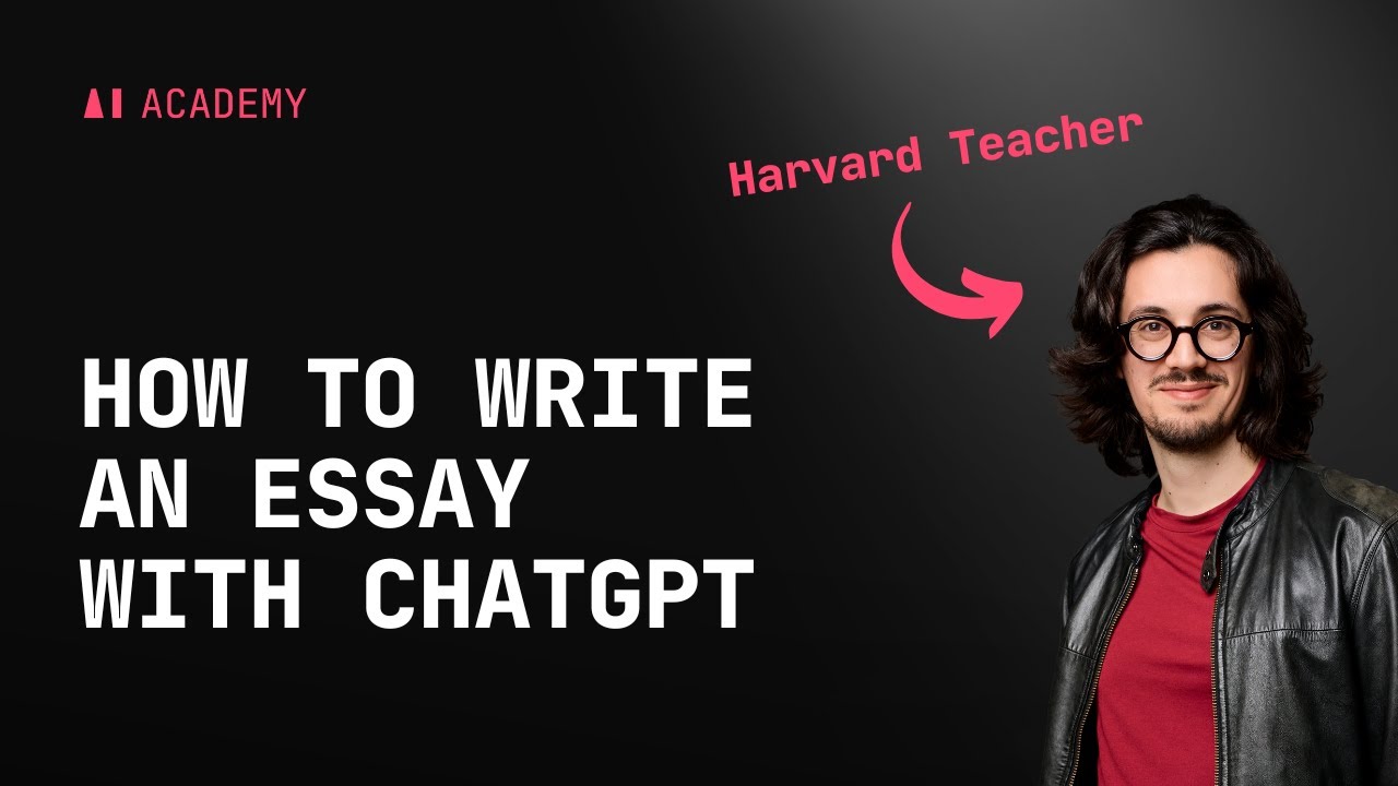 How to Write an Essay with ChatGPT - AI Academy's Free ChatGPT Course - Lesson 3