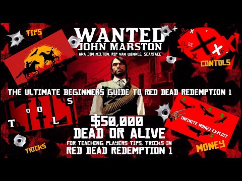 The Ultimate Beginners Guide to Red Dead Redemption 1 Remastered - PS5,PS4,PS3,XBOX,PC