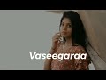 Vaseegara BGM Vaseegara Song Lyrics Whatsapp Status In Tamil