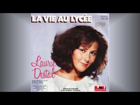 Laurie Destal   "La Vie Au Lycée"