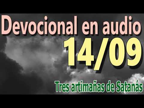 Devocional en audio 14/09 - Tres artimañas de Satanás (Richard Baxter)