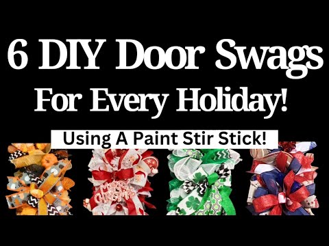 DIY DOOR SWAG WREATHS FOR EVERY HOLIDAY - STEP BY STEP TUTORIAL | Paint Stir Stick Method