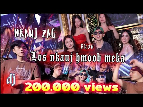 Nkauj Zag Los Nkauj Hmoob MesKas - DJ  Akou new MV 2025 [ Hmong Rapper ]