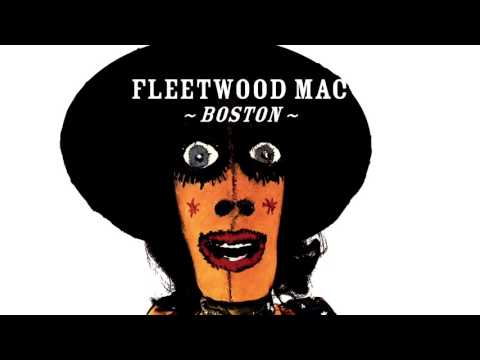Fleetwood Mac - Oh Well (from Boston)