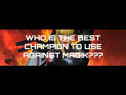 Marvel Contest of Champions: Best Champion to use Against Magik?