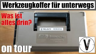 Werkzeugkoffer für unterwegs • Was ist alles drin? • on-tour-Werkzeug vprojekte