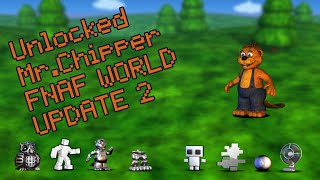 FNaF World Update 2 #8 Unlock Mr.Chipper || I beat this Rainbow Again!