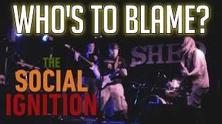 The Social Ignition - 'Who's to Blame?' - Live at The Shed, Leicester (Ska / Reggae)