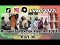 Kumpulan Viral Di TikTok IG Snack 2023 Part 30