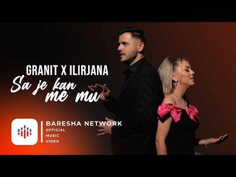 Granit & Ilirjana Elshani - Sa Je Kan Me Mu Video
