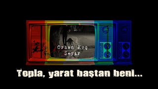 Seyir Music Video